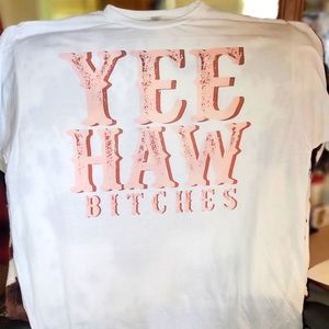 Yee Haw Unisex Tee Womens White Graphic Short Sleeve Tshirt